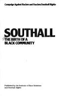 Cover of: Southall by Campaign Against Racism and Fascism, Southall Rights.