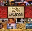 Cover of: The Movie Scrapbook (Prince of Egypt) by Tommi Lewis