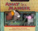 Cover of: Away in a Manger Nativity Kit by Tormont