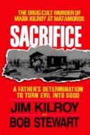 Cover of: Sacrifice by Jim Kilroy, Bob Stewart