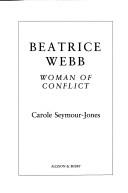 Cover of: Beatrice Webb by Carole Seymour-Jones, Carole Seymour-Jones