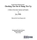 Cover of: Checking 'em out & sizing 'em up by Joy Wilt