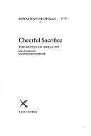 Cover of: Cheerful sacrifice by Jonathan Nicholls