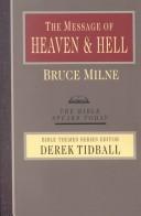 Cover of: The Message of Heaven and Hell: Grace and Destiny (The Bible Speaks Today)