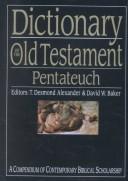 Cover of: Dictionary of the Old Testament: Pentateuch