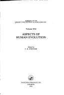 Cover of: Aspects of human evolution by edited by C.B. Stringer.