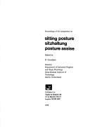 Cover of: Proceedings of the Symposium on Sitting Posture--Sitzhaltung--posture assise by Symposium on Sitting Posture Zurich 1968.