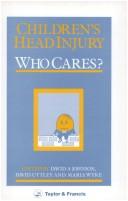 Cover of: Children's head injury: who cares?