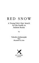 Cover of: Red snow by Telesfor Sobierajski