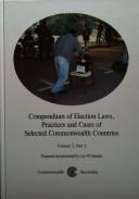 Cover of: Compendium of election laws, practices, and cases of selected Commonwealth countries by Carl W. Dundas