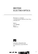 Cover of: British electro-optics: proceedings of a conference at the British Export Marketing Centre, Tokyo, in December 1975
