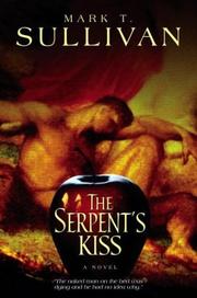 Cover of: The serpent's kiss: a novel