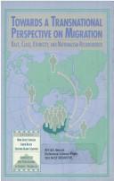 Cover of: Towards a transnational perspective on migration | 
