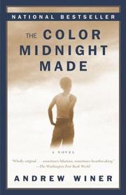 Cover of: The Color Midnight Made : A Novel