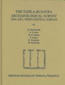 The Tafila-Busayra archaeological survey 1999/2001 by Burton MacDonald