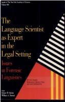 Cover of: The Language scientist as expert in the legal setting by edited by Robert W. Rieber and William A. Stewart.