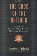 Cover of: The Gods of the Nation: Studies in Ancient Near Eastern National Theology (Evangelical Theological Society Studies)