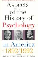 Cover of: Aspects of the history of psychology in America: 1892-1992