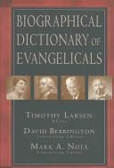 Cover of: Biographical Dictionary of Evangelicals by 