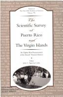 Cover of: The Scientific Survey of Puerto Rico and the U.S. Virgin Islands: An Eighty-Year Reassessment of the Islands' Natural History (Annals of the New York Academy of Sciences)