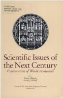 Cover of: Scientific Issues of the Next Century: Convocation of World Academies (Annals of the New York Academy of Sciences)