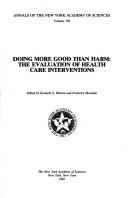 Cover of: Doing more good than harm: the evaluation of health care interventions
