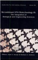 Cover of: Recombinant DNA biotechnology III by edited by Juan A. Asenjo and Barbara A. Andrews.