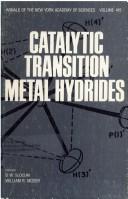 Cover of: Catalytic transition metal hydrides by edited by D.W. Slocum and William R. Moser.