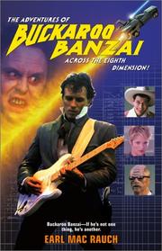 Cover of: The Adventures of Buckaroo Banzai  by Earl Mac Rauch