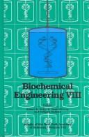Cover of: Biochemical engineering VIII