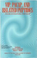 Cover of: VIP, PACAP, and related peptides: second international symposium