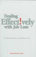 Cover of: Dealing Effectively With Job Loss by Eileen L. Berman