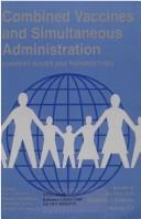 Combined vaccines and simultaneous administration