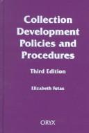 Cover of: Collection Development Policies and Procedures: Third Edition