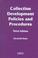 Cover of: Collection Development Policies and Procedures