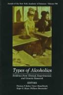 Cover of: Types of alcoholics by edited by Thomas F. Babor ... [et al.].
