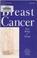 Cover of: Breast Cancer