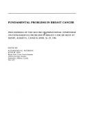 Fundamental problems in breast cancer by International Symposium on Fundamental Problems in Breast Cancer (2nd 1986 Banff, Alta.)