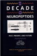 Cover of: A Decade of neuropeptides: past, present, and future