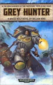 Cover of: Grey Hunter (Space Wolf Series / Warhammer 40,000)