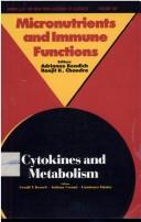 Cover of: Micronutrients and Immune Functions: Cytokines and Metabolism (Annals of the New York Academy of Sciences)