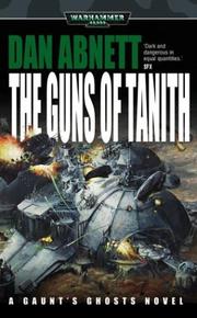 Cover of: The Guns of Tanith (Gaunt's Ghosts)