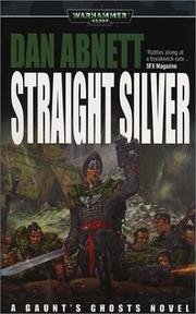 Cover of: Straight Silver (Gaunt's Ghosts: Warhammer)