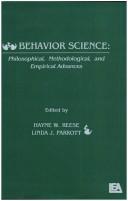 Cover of: Behavior science: philosophical, methodological, and empirical advances