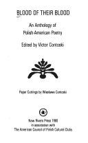 Cover of: Blood of their blood: an anthology of Polish-American poetry
