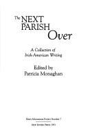 Cover of: The next parish over: a collection of Irish-American writing