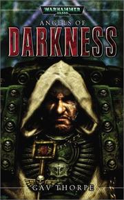 Cover of: Angels of Darkness (Warhammer 40,000) by Gav Thorpe, Gav Thorpe