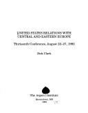 U.S.-Soviet Relations, Building a Congressional by Dick Clark