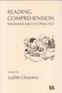 Cover of: Reading comprehension: from research to practice