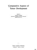 Cover of: Comparative Aspects of Tumor Development (Cancer Growth and Progression)